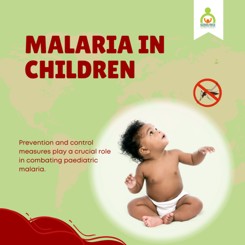 Malaria II: Paediatric Malaria